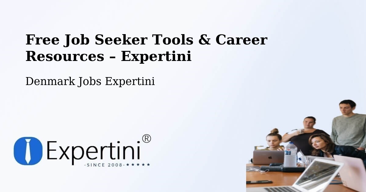 Free Job Seeker Tools & Career Resources – Hellebæk - Hellebæk, Denmark Jobs Expertini