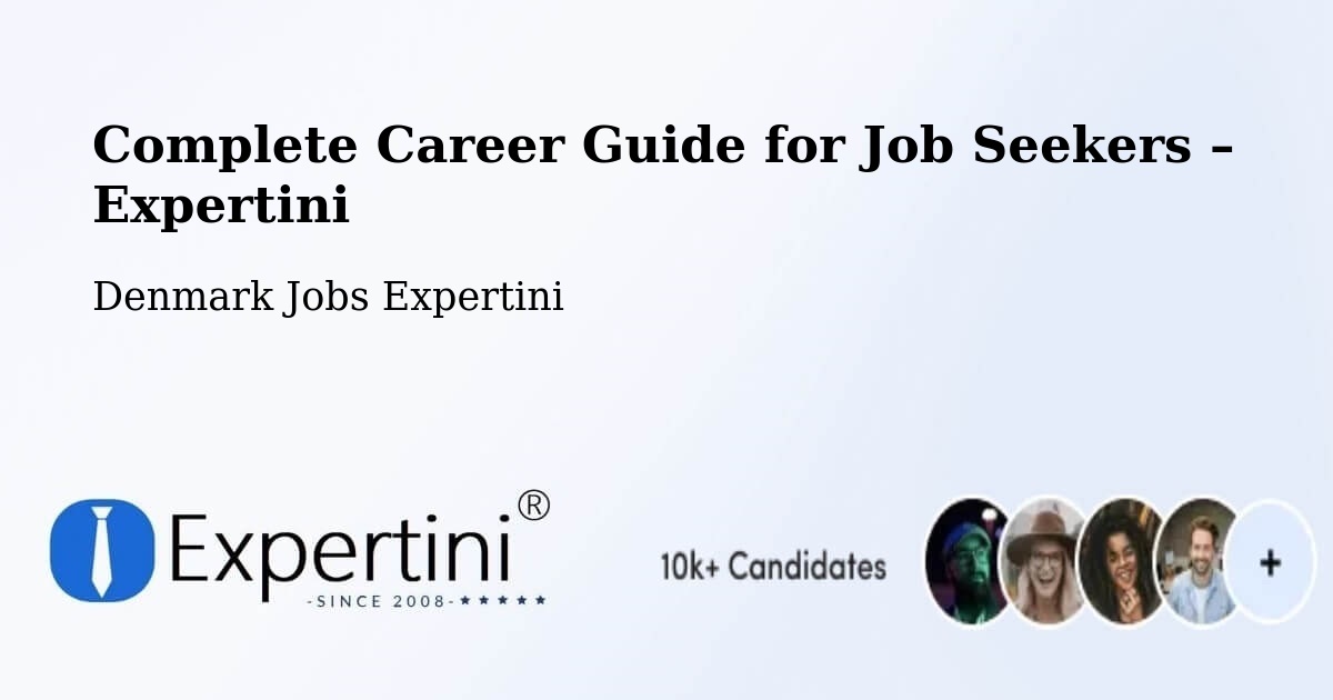 Career Guide for Job Seekers – Hellebæk - Hellebæk, Denmark Jobs Expertini