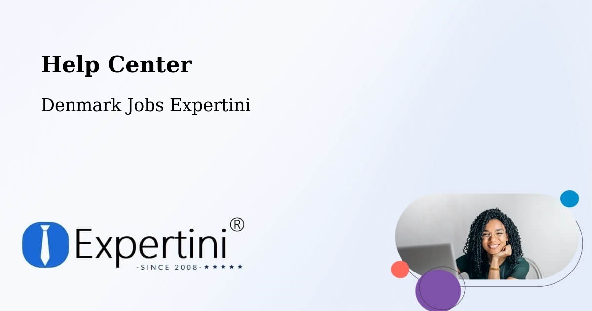 Help Center – Hellebæk - Denmark Jobs Expertini