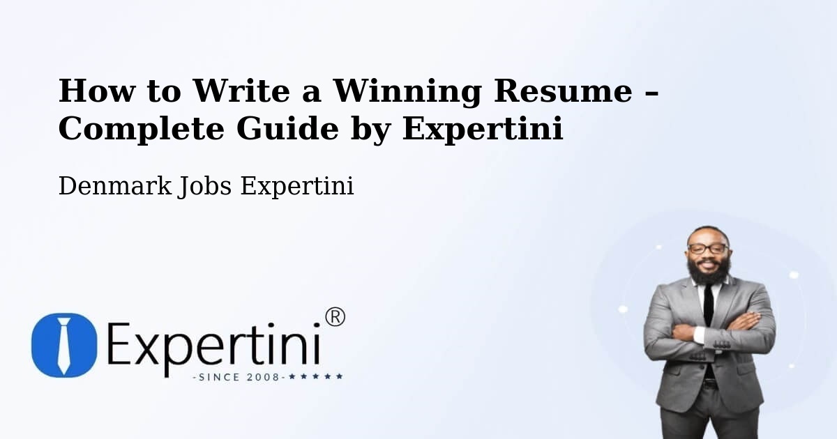 Resume Writing Guide for Job Seekers – Hellebæk - Hellebæk, Denmark Jobs Expertini