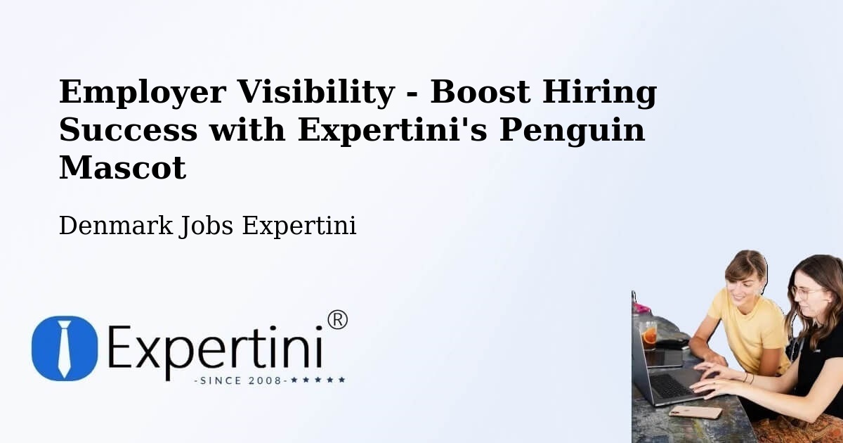 CV and Resume Visibility Optimization – Hellebæk - Denmark Jobs Expertini